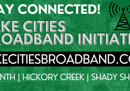 Stay Connected Lake Cities Broadband Initiative Stay Connected Lake Cities Broadband Initiative